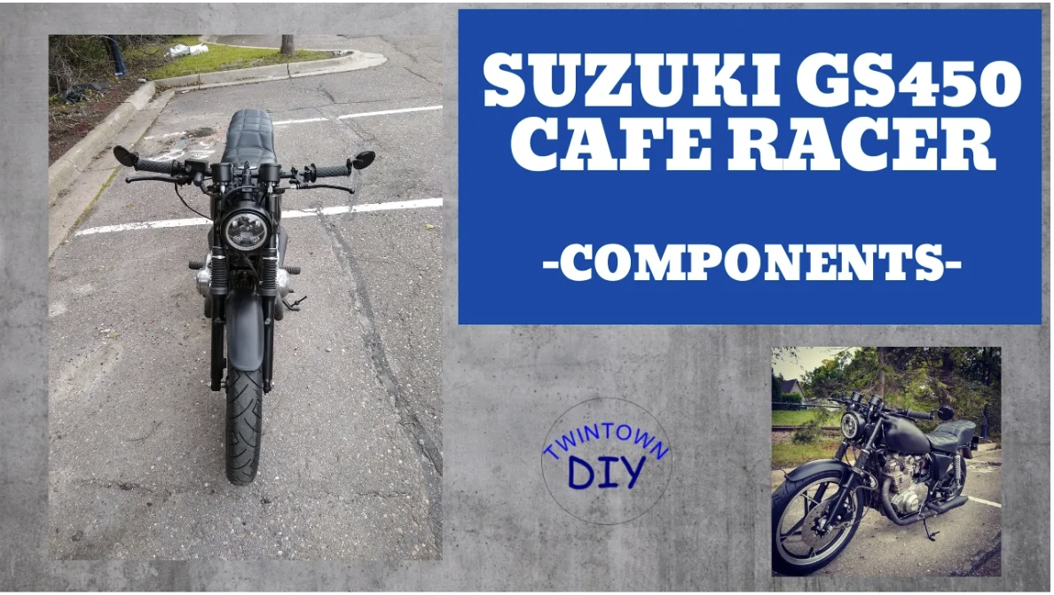 Suzuki GS450 Cafe Racer Motorcycle Build: Components — TWINTOWN DIY